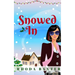 Snowed In: A heartwarming and cosy Christmas romance