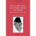 Penser, Agir Et Vivre Dans l'Empire Ottoman Et En Turquie: Etudes Reunies Pour Francois Georgeon