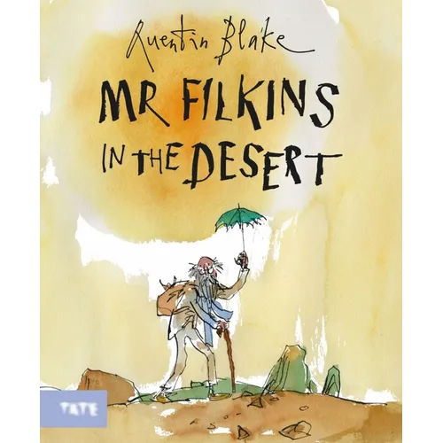 Mr. Filkins in the Desert: A Picture Book