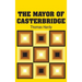 The Mayor of Casterbridge