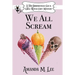 We All Scream