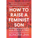 How to Raise a Feminist Son: Motherhood, Masculinity, and the Making of My Family