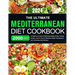 The Ultimate Mediterranean Diet Cookbook: 2000 Days of Beginners Guide to Deliciously Healthy Eating, Cooking Recipes, and Pro Tips for Effortless Wei