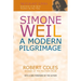 Simone Weil: A Modern Pilgrimage