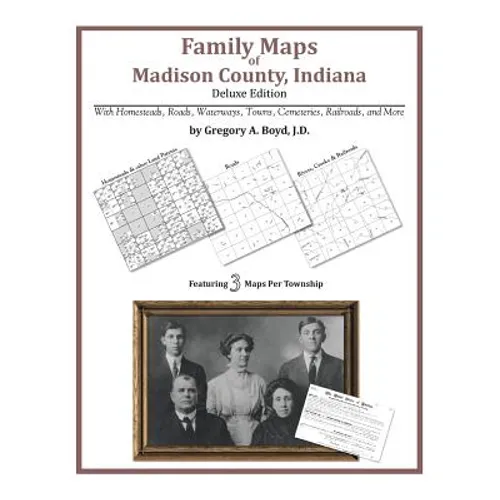 Family Maps of Madison County, Indiana