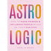 Astrologic: How to Make Friends & Influence People Based on Their Sun Sign