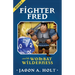 Fighter Fred and the Wombat Wilderness