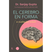 El Cerebro En Forma: A Cualquier Edad