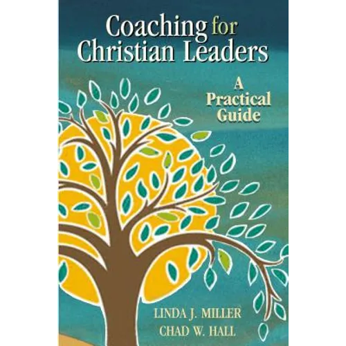 Coaching for Christian Leaders: A Practical Guide