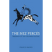 The Nez Perces: Tribesmen of the Columbia Plateau Volume 42