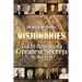 Visionaries: Top 10 Billionaire's Greatest Secrets to Success