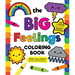 The Big Feelings Coloring Book: A Fun and Soothing Social-Emotional Coloring Book for Toddlers and Preschoolers!