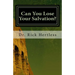 Can You Lose Your Salvation?: Five Warning Passages of Hebrews