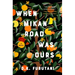 When Mikan Road Was Ours