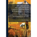 The History Of Indiana, From Its Earliest Exploration By Europeans, To The Close Of The Territorial Government In 1816: With An Introduction Containin