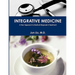 Integrative Medicine: A New Approach to Medical Diagnosis & Treatment