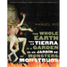 The Whole Earth Is a Garden of Monsters / Toda La Tierra Es Un Jardín de Monstruos