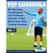 Pep Guardiola - 88 Attacking Combinations and Positional Patterns of Play Direct from Pep's Training Sessions