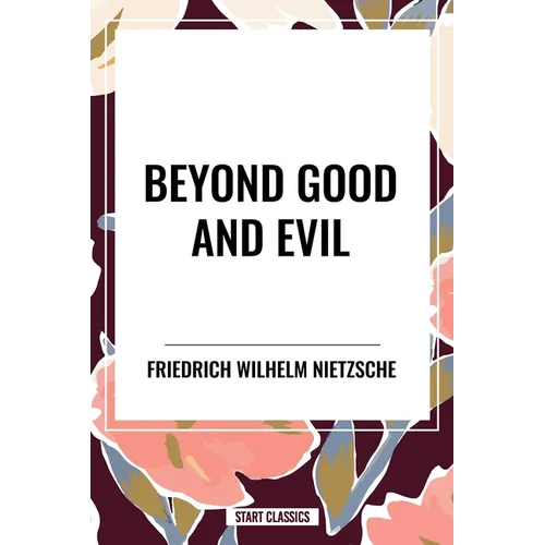 Beyond Good and Evil