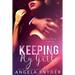 Keeping My Girl: A Dark Mafia Romance