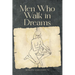 Men Who Walk in Dreams