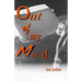 Out of my Mind