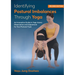 Identifying Postural Imbalances Through Yoga: An Innovative Guide to Yoga Asana Observation and Adjustment for Your Postural Type