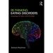 Re-Thinking Eating Disorders: Language, Emotion, and the Brain