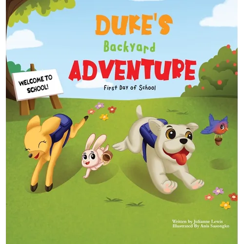 Duke's Backyard Adventure First Day of School