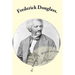 Frederick Douglass.: by Booker T. Washington