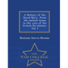 A History of the Royal Navy, from the earliest times to the wars of the French Revolution. Vol. I - War College Series