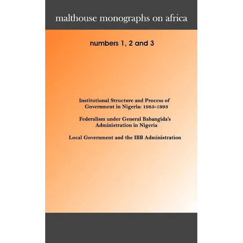 Malthouse Monographs on Africa. 1-3