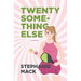 Twenty Something Else