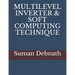 Multilevel Inverter & Soft Computing Technique