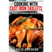 Cooking with Cast Iron Skillets: Timeless and Delicious Family Recipes
