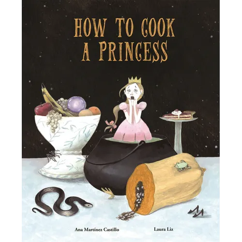 How to Cook a Princess