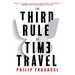 The Third Rule of Time Travel