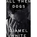 All Them Dogs