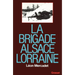 La brigade Alsace-Lorraine