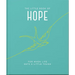 The Little Book of Hope: For When Life Gets a Little Tough