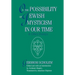 On the Possibility of Jewish Mysticism in Our Time