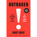 Outraged: Why We Fight about Morality and Politics and How to Find Common Ground