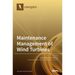 Maintenance Management of Wind Turbines