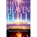 Hell Empty, Heaven Full: Stirring Compassion for the Lost