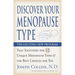 Discover Your Menopause Type: The Exciting New Program That Identifies the 12 Unique Menopause Types & the Best Choices for You