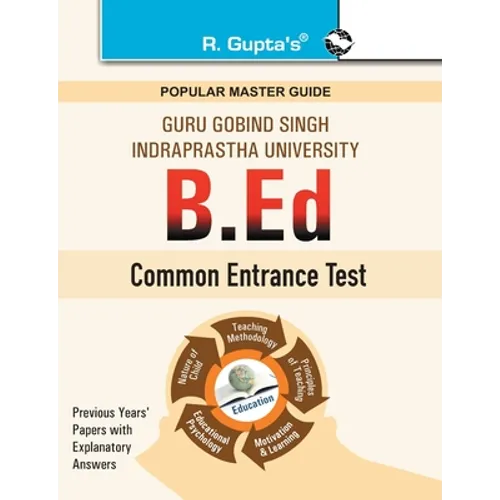 Ggsipu: B.Ed. Entrance Exam Guide