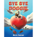 Bye Bye Doggie