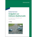Aufgaben Zur Höheren Mathematik: Für Ingenieure, Physiker Und Mathematiker