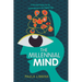 The Millennial Mind: A Survival Guide for All Generations in the Digital Age.
