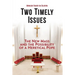 Two Timely Issues